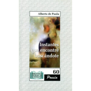 Instantes que encontré buscándote