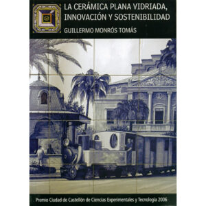 La cerámica plana vidriada, innovación y sostenibilidad