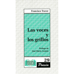 Las voces y los grillos