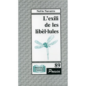 L'exili de les libèl.lules
