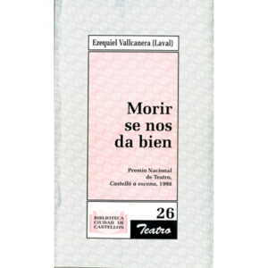 Morir se nos da bien