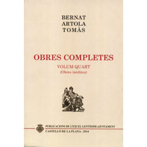 Obres completes: Volum quart (Obres inèdites)