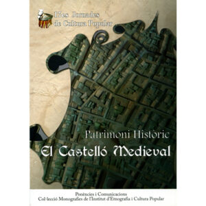 Patrimoni Històric: El Castelló Medieval