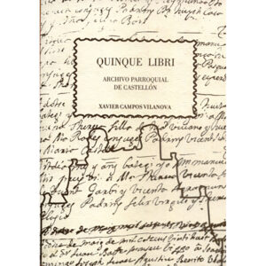 Quinque Libri: Archivo Parroquial de Castellón