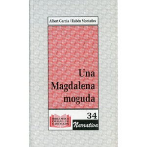 Una Magdalena moguda