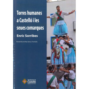 Torres humanes a Castelló i les seues comarques